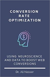 CRO Book - Conversion Rate Optimization: Using Neuroscience And Data To Boost Web Conversions