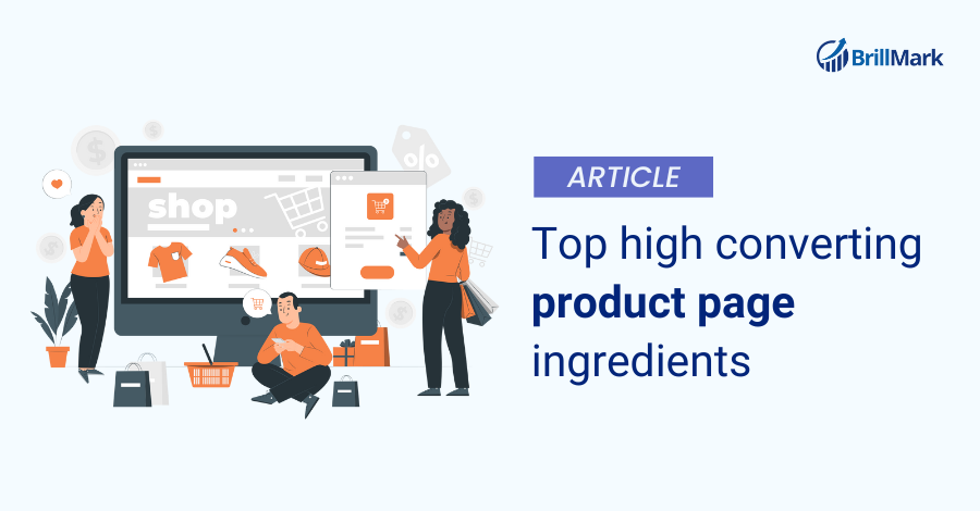 High converting product pages ingredients - Brillmark