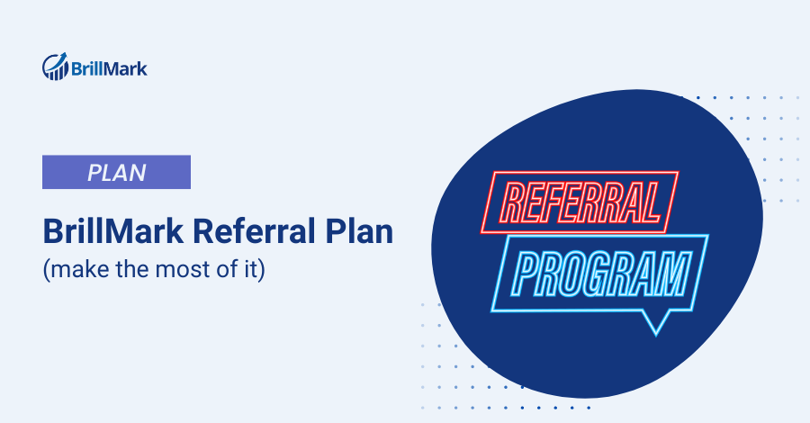 BrillMark Referral Plan