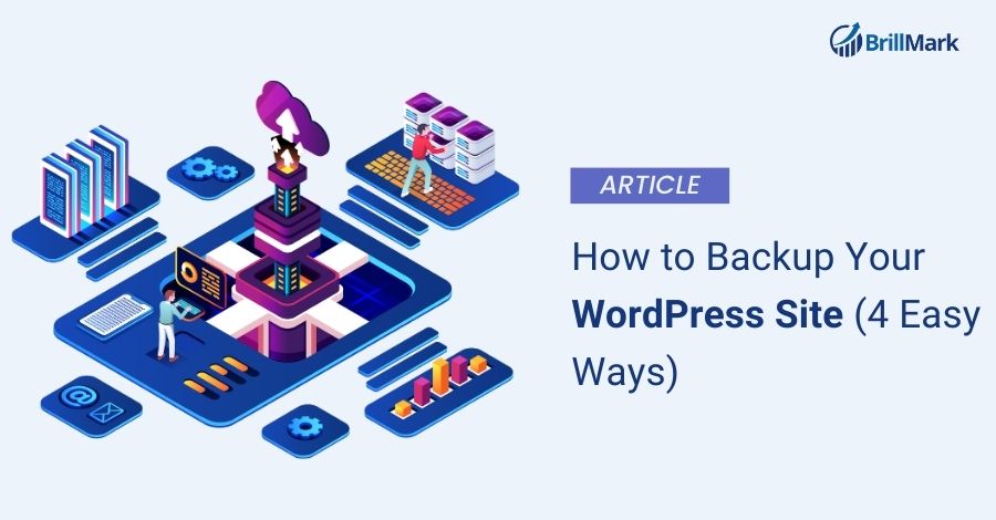 Easy ways to backup wordpress site- Brillmark